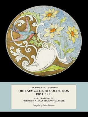 cover image of Star Watch Case Company, the Baumgartner Collection, 1904-1931